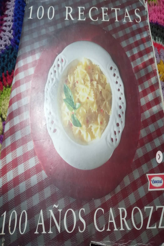 100 recetas 100 años de carozzi