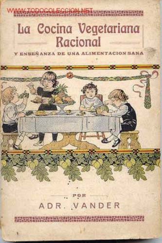 Cocina vegetariana racional y enseñanza de una alimentación sana