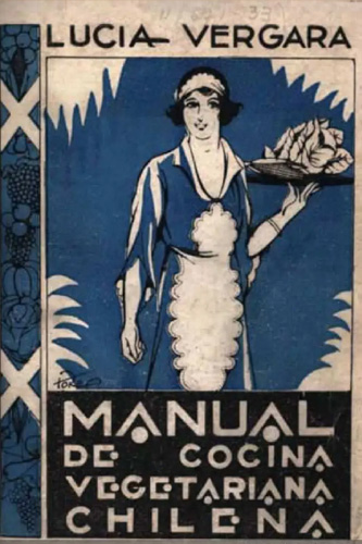 Manual de cocina vegetariana chilena