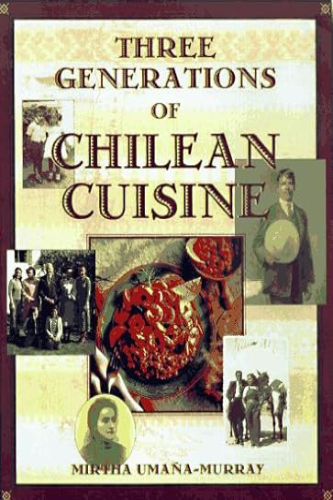 three generation of chilean cuisine