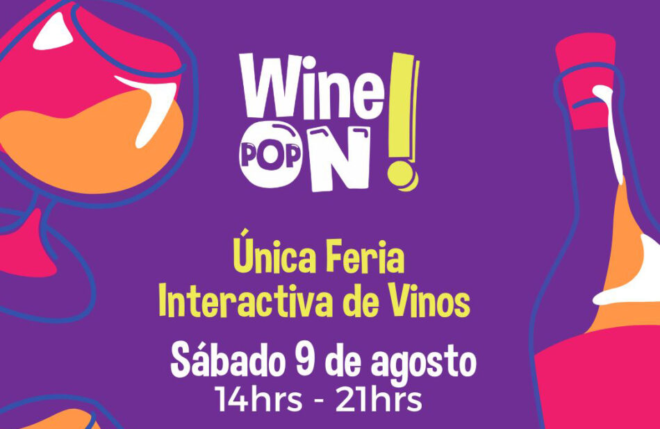 Feria de vinos Wine On en Providencia en edición ¡POP!