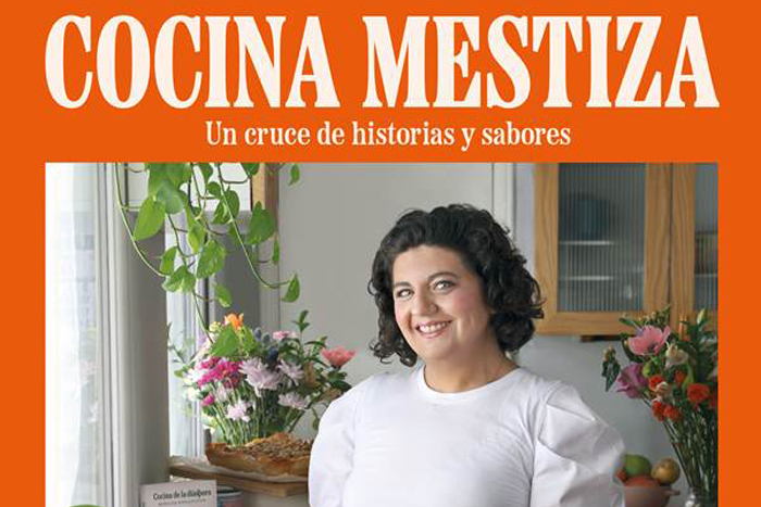 Cocina Mestiza: el nuevo libro de la cocinera Dalal Halabi
