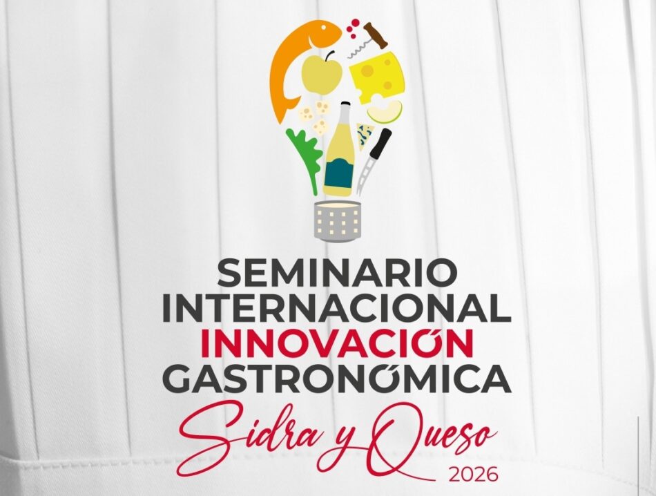 Seminario Internacional de Innovación Gastronómica: Sidra y Queso 2026