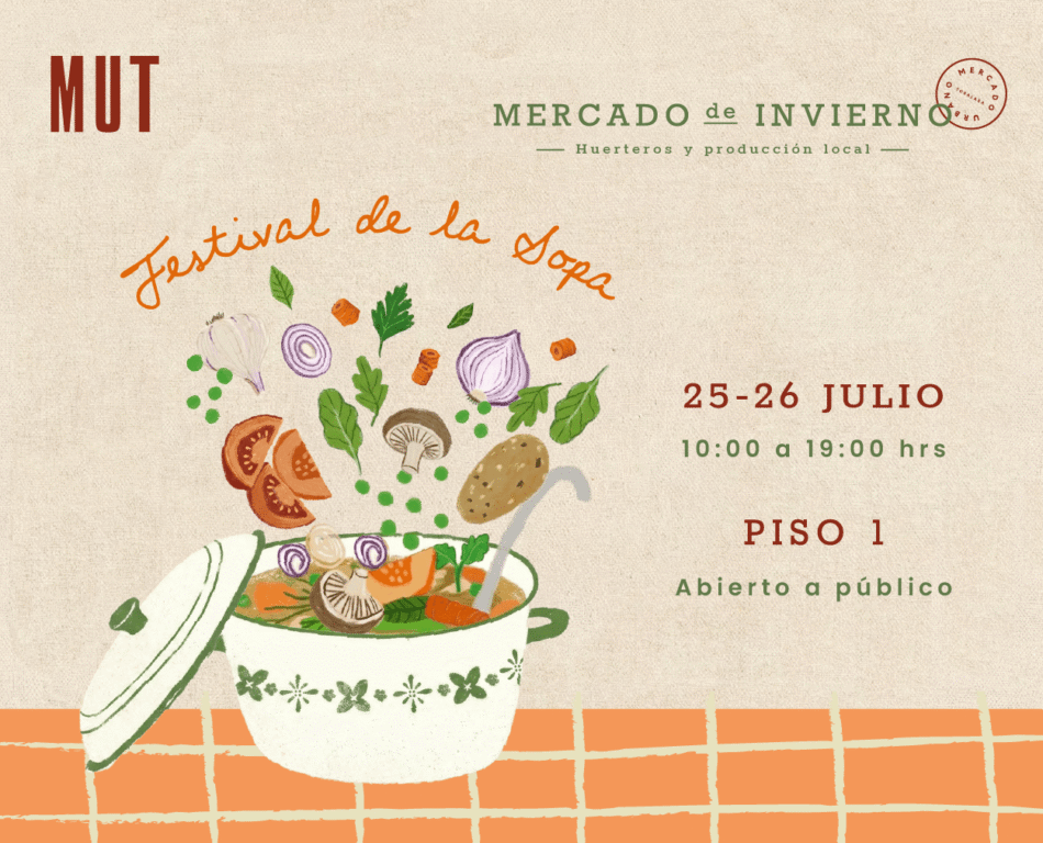 Festival de la Sopa y Mercado de Invierno: se realizará el 25 y 26 de julio en el MUT